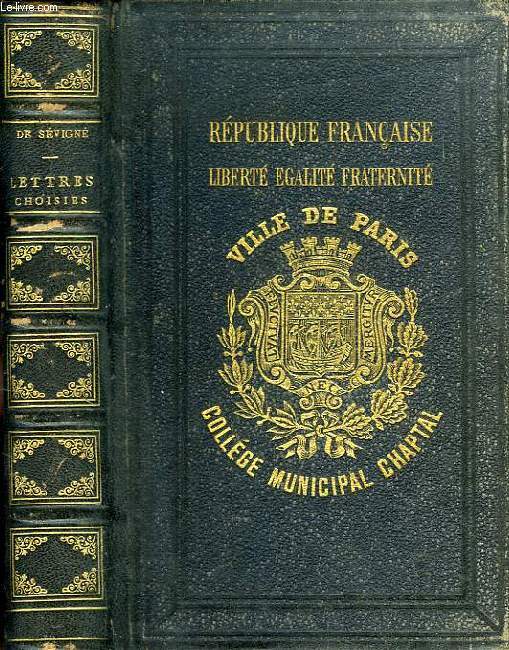 LETTRES CHOISIES DE MADAME DE SEVIGNE