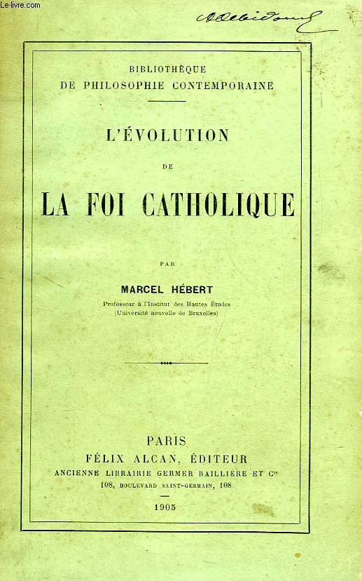 L'EVOLUTION DE LA FOI CATHOLIQUE