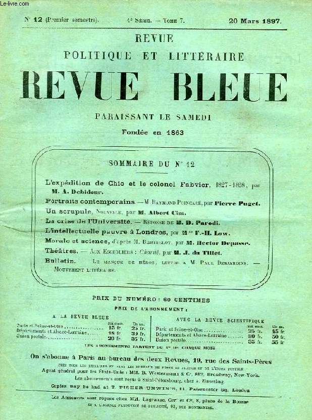 REVUE POLITIQUE ET LITTERAIRE, REVUE BLEUE, 4e SERIE, TOME VII, N 12, MARS 1897