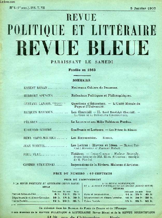 REVUE POLITIQUE ET LITTERAIRE, REVUE BLEUE, 5e SERIE, TOME VII, N 1, JAN. 1907