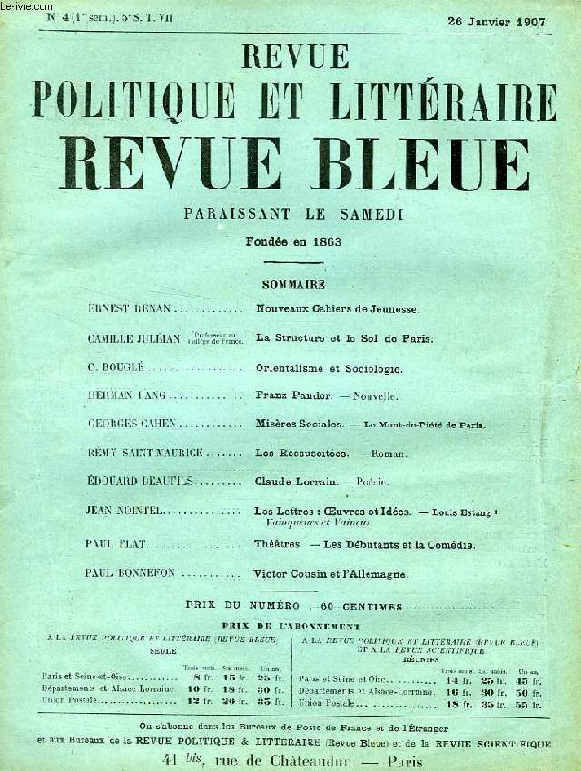 REVUE POLITIQUE ET LITTERAIRE, REVUE BLEUE, 5e SERIE, TOME VII, N 4, JAN. 1907