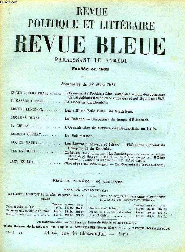 REVUE POLITIQUE ET LITTERAIRE, REVUE BLEUE, 51e ANNEE, N 13, MARS 1913