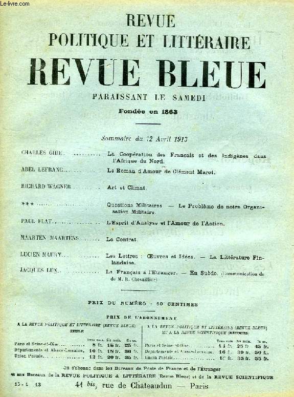 REVUE POLITIQUE ET LITTERAIRE, REVUE BLEUE, 51e ANNEE, N 15, AVRIL 1913