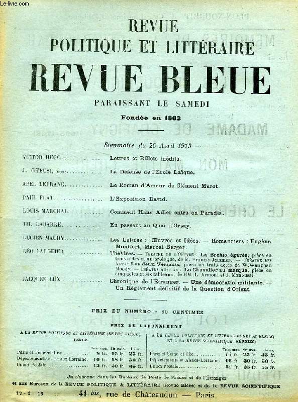 REVUE POLITIQUE ET LITTERAIRE, REVUE BLEUE, 51e ANNEE, N 17, AVRIL 1913