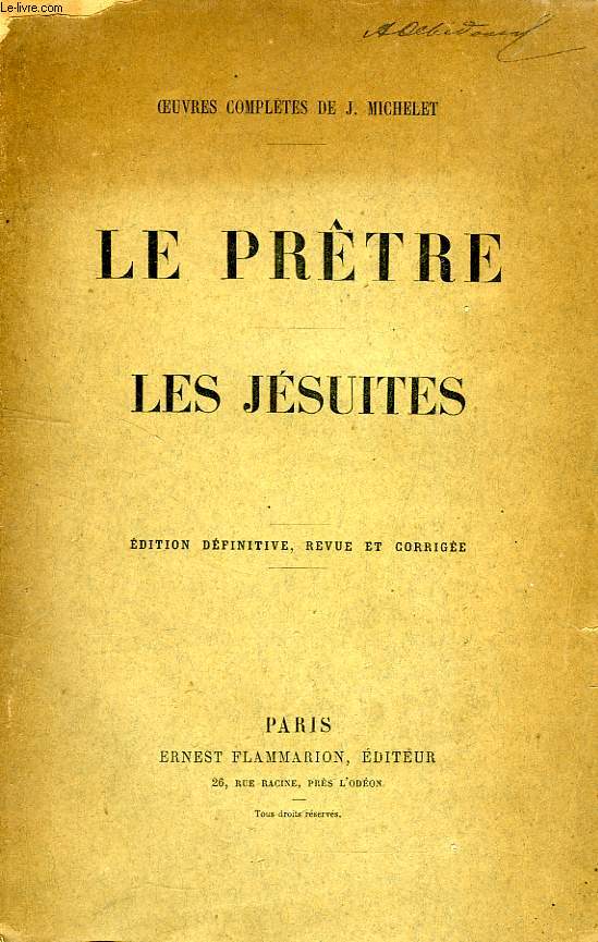 LE PRETRE, LA FEMME ET LA FAMILLE, LES JESUITES