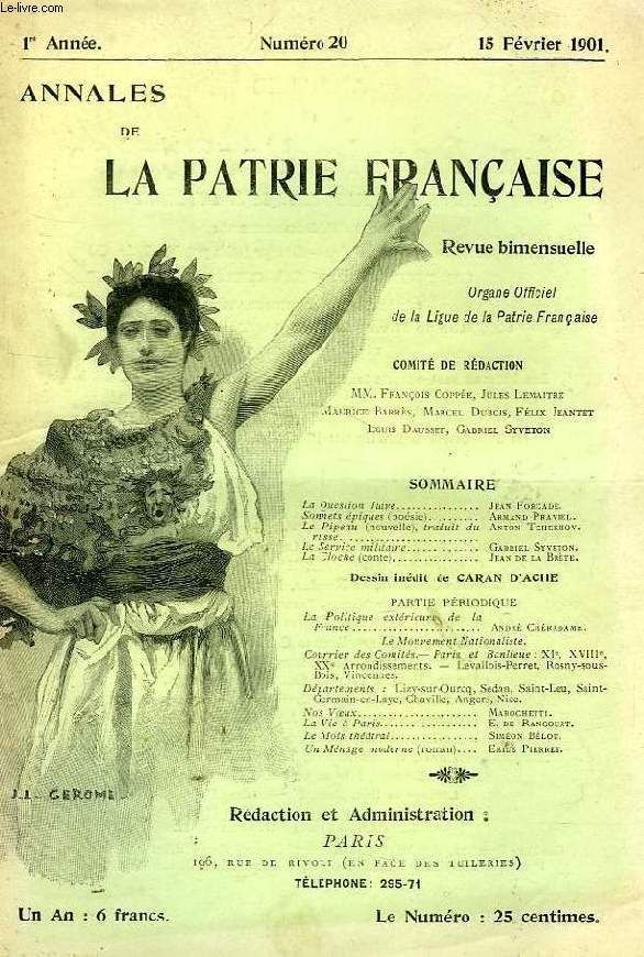 ANNALES DE LA PATRIE FRANCAISE, 1re ANNEE, N 20, FEV. 1901