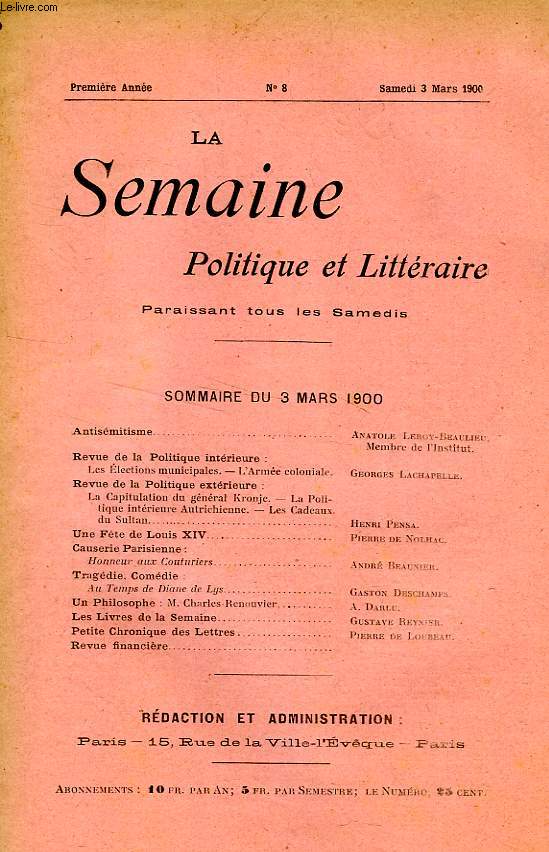 LA SEMAINE POLITIQUE ET LITTERAIRE, 1re ANNEE, N 8, MARS 1900