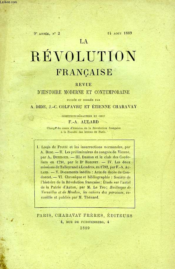 LA REVOLUTION FRANCAISE, REVUE HISTORIQUE, 9e ANNEE, N 2, AOUT 1889