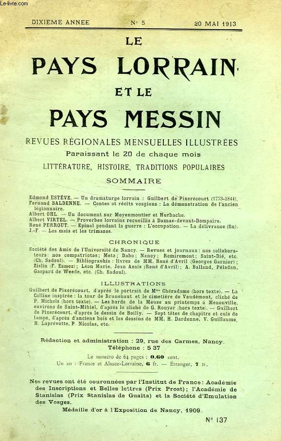 LE PAYS LORRAIN ET LE PAYS MESSIN, REVUES REGIONALES MENSUELLES ILLUSTREES, 10e ANNEE, N° 5, MAI 1913