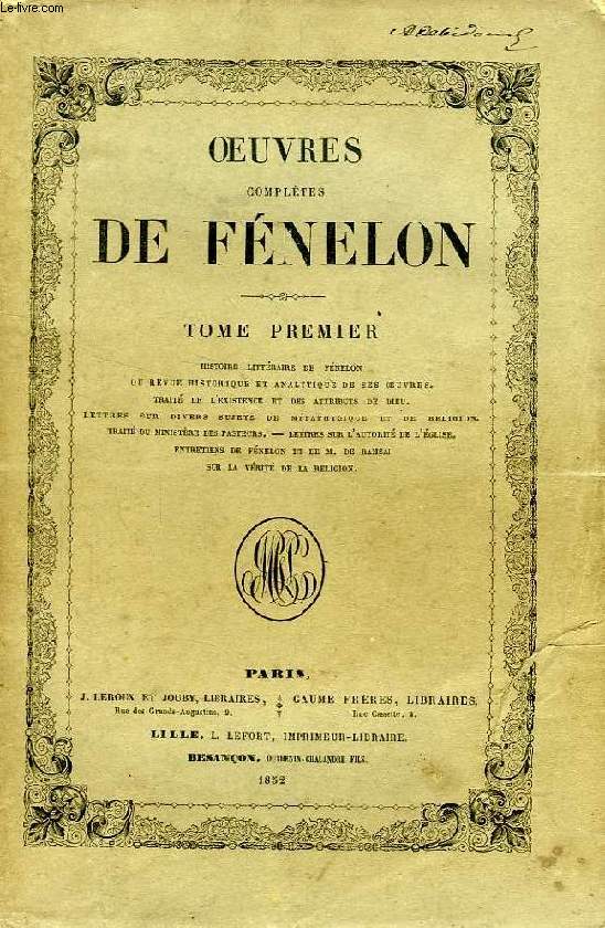 OEUVRES COMPLETES DE FENELON, ARCHEVEQUE DE CAMBRAI, 10 TOMES