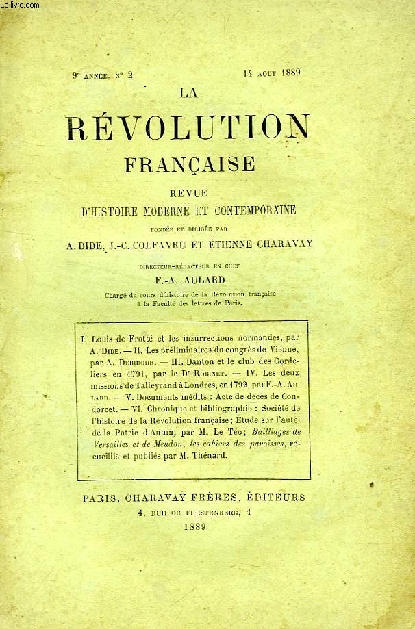 LA REVOLUTION FRANCAISE, REVUE HISTORIQUE, 9e ANNEE, N 2, AOUT 1889