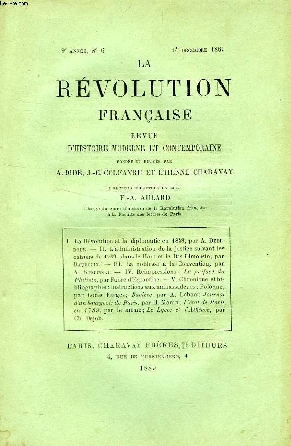 LA REVOLUTION FRANCAISE, REVUE HISTORIQUE, 9e ANNEE, N 6, DEC. 1889