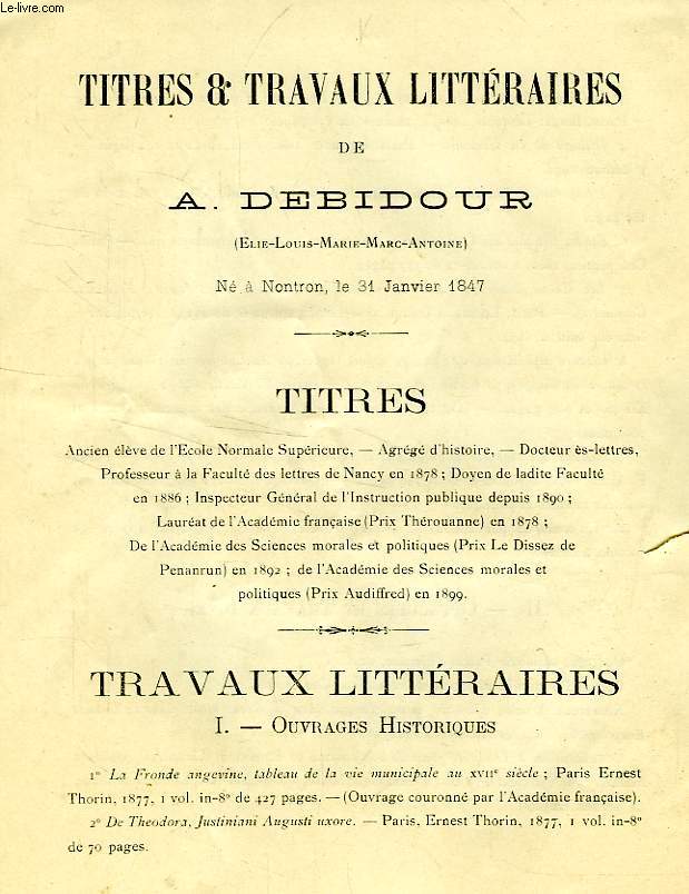 TITRES ET TRAVAUX LITTERAIRES DE A. DEBIDOUR
