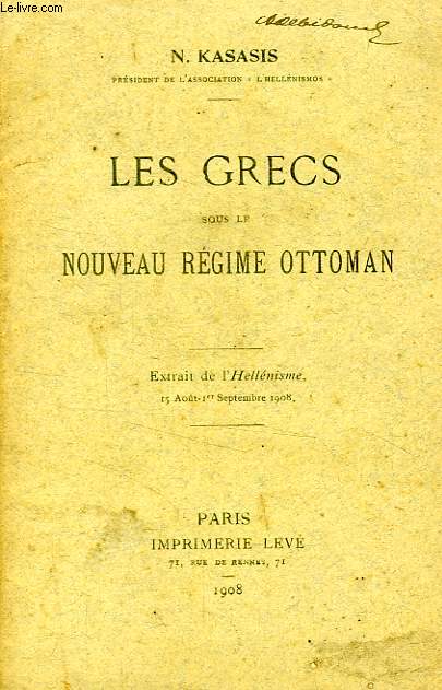 LES GRECS SOUS LE NOUVEAU REGIME OTTOMAN