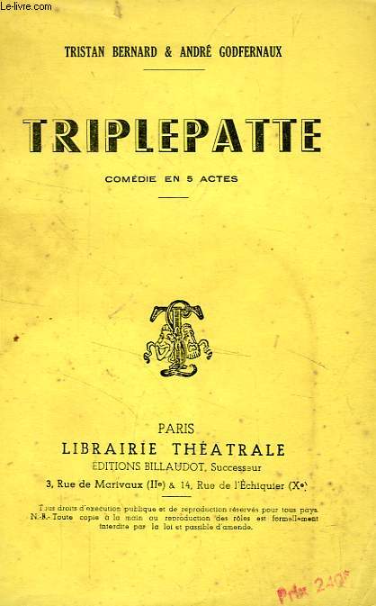 TRIPLEPATTE, COMEDIE EN 5 ACTES