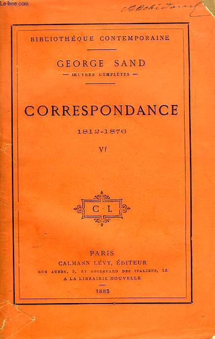 CORRESPONDANCE, 1812-1876, TOME VI