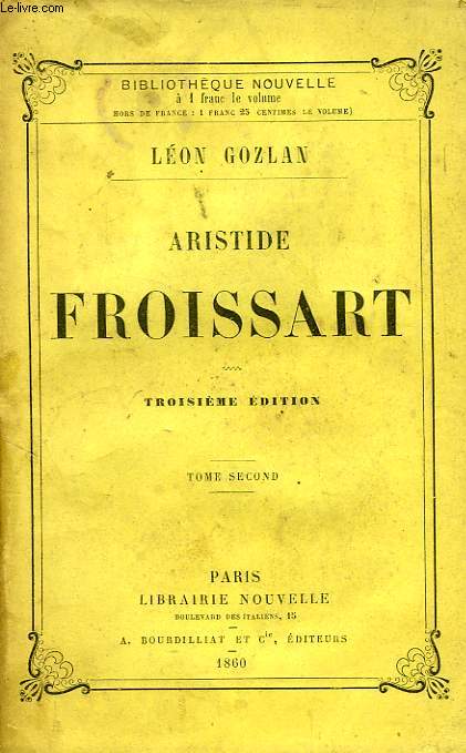ARISTIDE FROISSART, TOME II