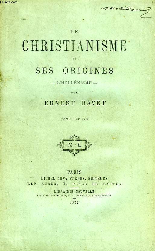 LE CHRISTIANISME ET SES ORIGINES, TOME II