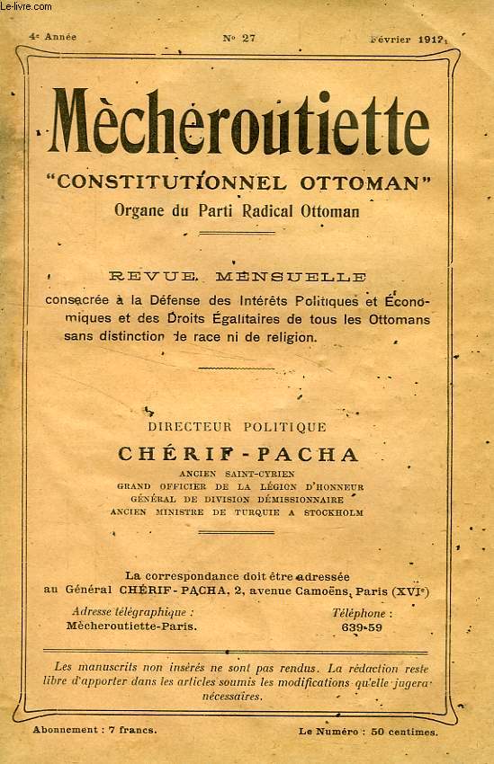 MECHEROUTIETTE 'CONSTITUTIONNEL OTTOMAN', ORGANE DU PARTI RADICAL OTTOMAN, 4e ANNEE, N 27, FEV. 1912