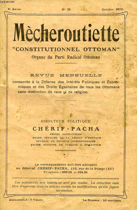 MECHEROUTIETTE 'CONSTITUTIONNEL OTTOMAN', ORGANE DU PARTI RADICAL OTTOMAN, 4e ANNEE, N 35, OCT. 1912