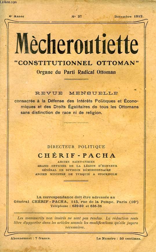 MECHEROUTIETTE 'CONSTITUTIONNEL OTTOMAN', ORGANE DU PARTI RADICAL OTTOMAN, 4e ANNEE, N 37, DEC. 1912