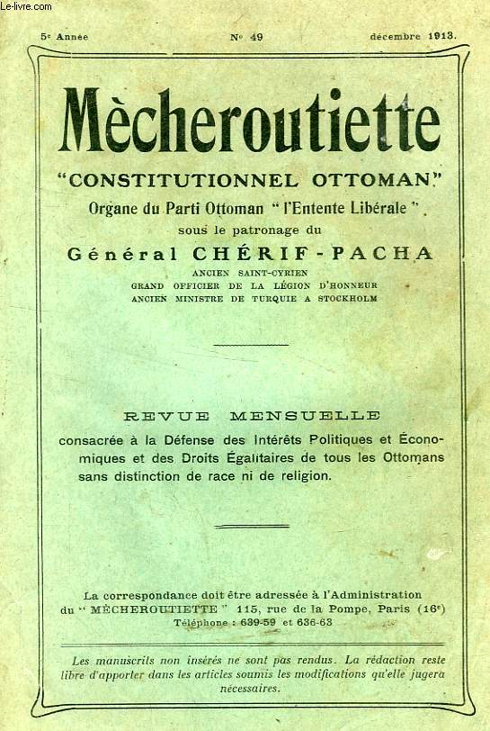 MECHEROUTIETTE 'CONSTITUTIONNEL OTTOMAN', ORGANE DU PARTI RADICAL OTTOMAN, 5e ANNEE, N 49, DEC. 1913