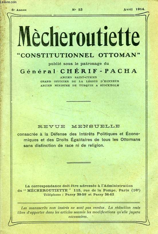 MECHEROUTIETTE 'CONSTITUTIONNEL OTTOMAN', ORGANE DU PARTI RADICAL OTTOMAN, 6e ANNEE, N 53, AVRIL 1914