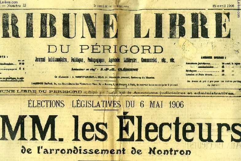 TRIBUNE LIBRE DU PERIGORD, 5e ANNEE, N 13, AVRIL 1906