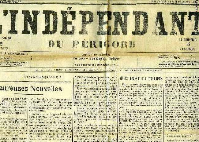 L'INDEPENDANT DU PERIGORD, 19e ANNEE, N 37, SEPT. 1912