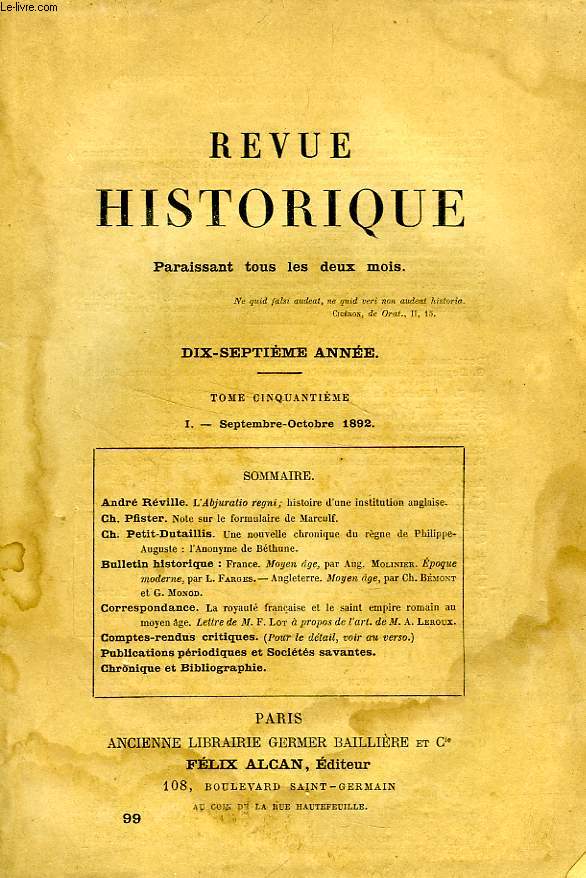 REVUE HISTORIQUE, 17e ANNEE, TOME 50e, N 99, SEPT.-OCT. 1892