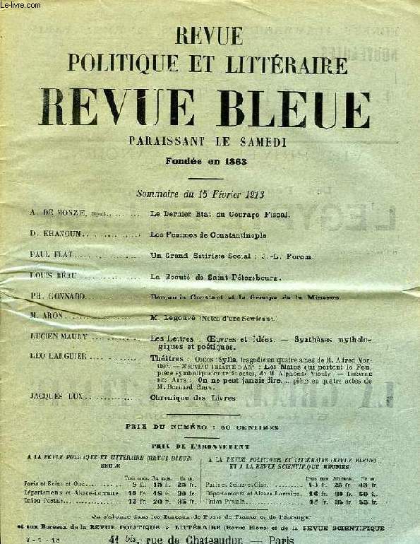 REVUE POLITIQUE ET LITTERAIRE, REVUE BLEUE, 51e ANNEE, N 7, FEV. 1913