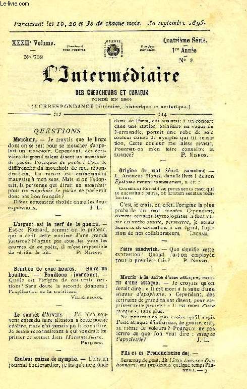 L'INTERMEDIAIRE DES CHERCHEURS ET CURIEUX, XXXIIe VOLUME, N 703 (4e SERIE, 1re ANNEE, N 9)