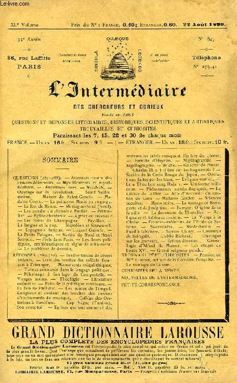 L'INTERMEDIAIRE DES CHERCHEURS ET CURIEUX, XLe VOLUME, N 847 (35e ANNEE)