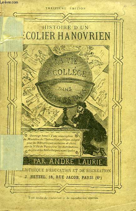 HISTOIRE D'UN ECOLIER HANOVRIEN (COLLEGE ET UNIVERSITE)