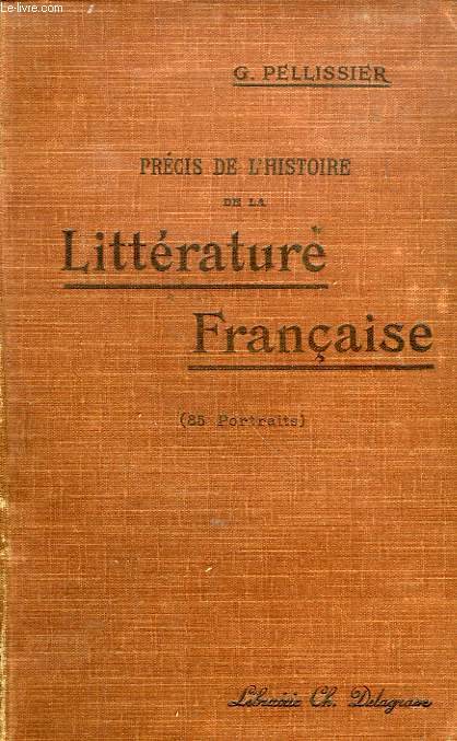 PRECIS D'HISTOIRE DE LA LITTERATURE FRANCAISE