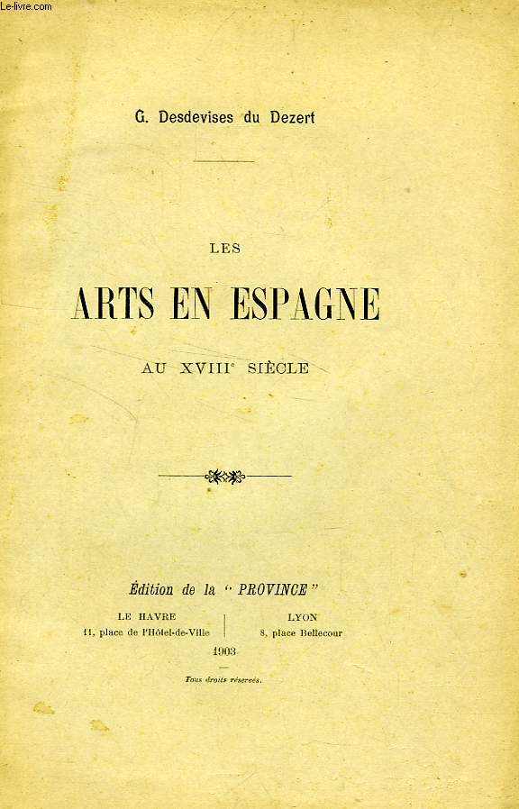 LES ARTS EN ESPAGNE AU XVIIIe SIECLE