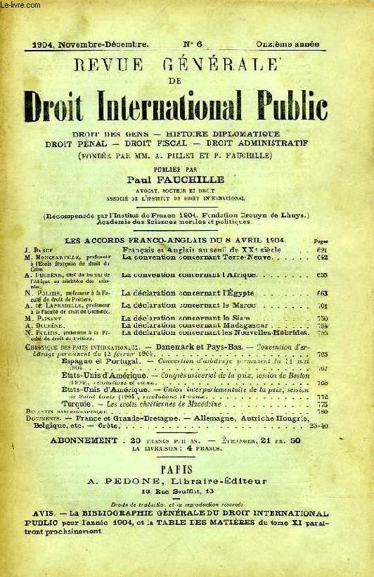 REVUE GENERALE DE DROIT INTERNATIONAL PUBLIC, 11e ANNEE, N 6, NOV.-DEC. 1904