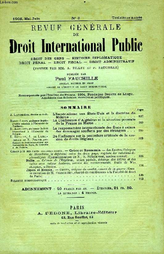 REVUE GENERALE DE DROIT INTERNATIONAL PUBLIC, 13e ANNEE, N 3, MAI-JUIN 1906