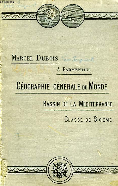 GEOGRAPHIE GENERALE DU MONDE, ETUDE SPECIALE DU BASSIN DE LA MEDITERRANEE, CLASSE DE 6e