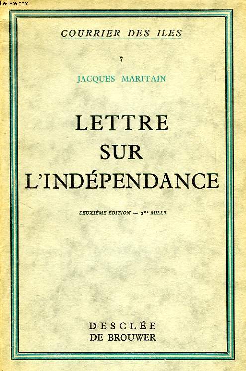 LETTRE SUR L'INDEPENDANCE