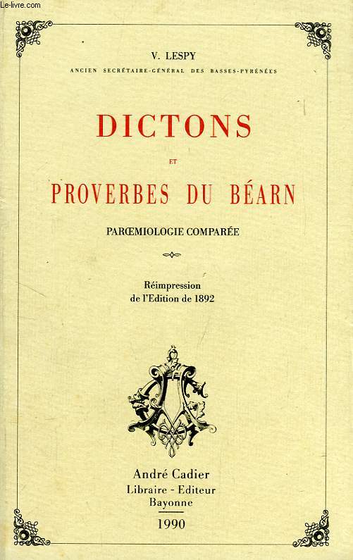 DICTONS ET PROVERBES DU BEARN, PAROEMIOLOGIE COMPAREE
