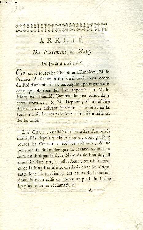ARRETE DU PARLEMENT DE METZ, DU JEUDI 8 MAI 1788