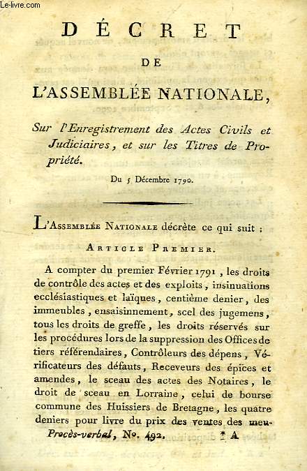 DECRET DE L'ASSEMBLEE NATIONALE, SUR L'ENREGISTREMENT DES ACTES CIVILS ET JUDICIAIRES, ET SUR LES TITRES DE PROPRIETE