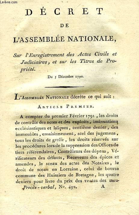 DECRET DE L'ASSEMBLEE NATIONALE, SUR L'ENREGISTREMENT DES ACTES CIVILS ET JUDICIAIRES, ET SUR LES TITRES DE PROPRIETE