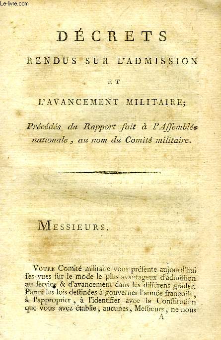 DECRETS RENDUS SUR L'ADMISSION ET L'AVANCEMENT MILITAIRE