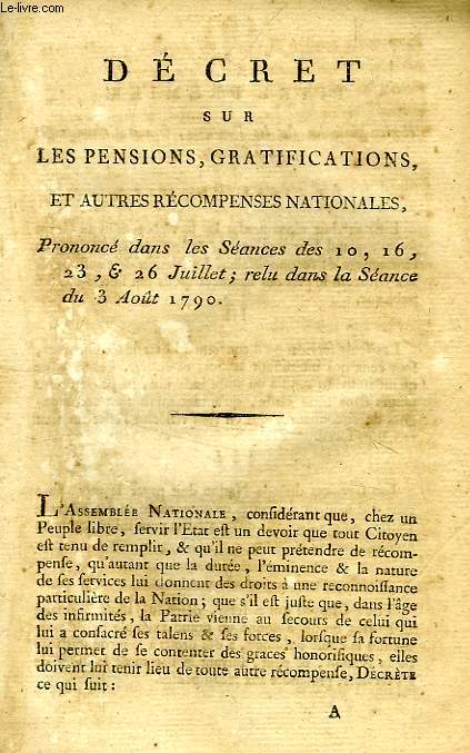 DECRET SUR LES PENSIONS, GRATIFICATIONS, ET AUTRES RECOMPENSES NATIONALES