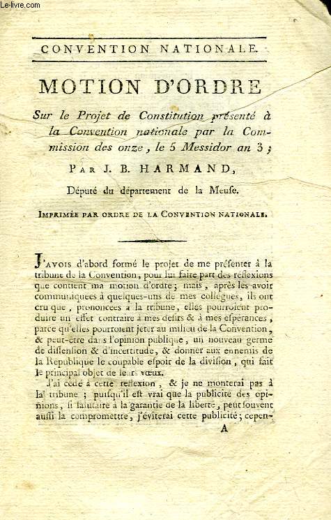 MOTION D'ORDRE SUR LE PROJET DE CONSTITUTION PRESENTE A LA CONVENTION NATIONALE PAR LA COMMISSION DES ONZE, LE 5 MESSIDOR AN III