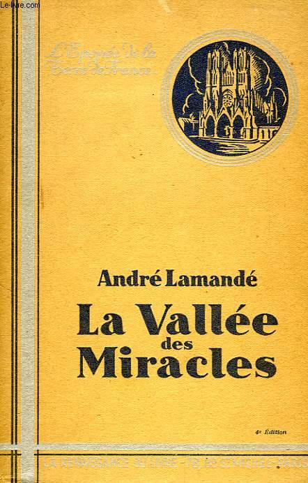 LA VALLEE DES MIRACLES