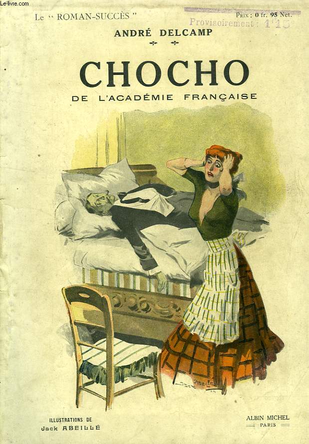 CHOCHO, DE L'ACADEMIE FRANCAISE