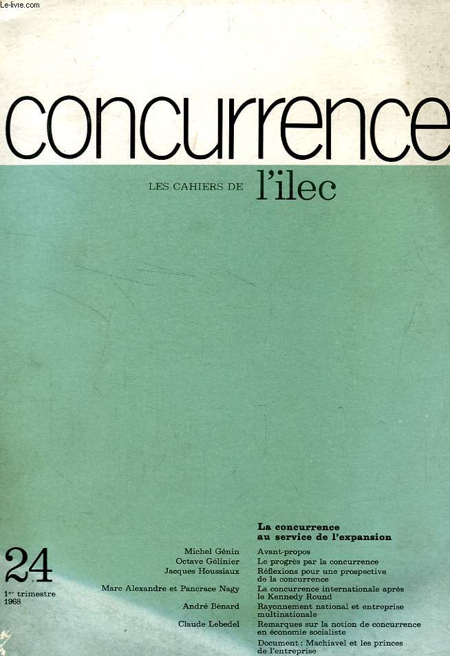 CONCURRENCE, LES CAHIERS DE L'ILEC, N 24, 1er TRIM. 1968